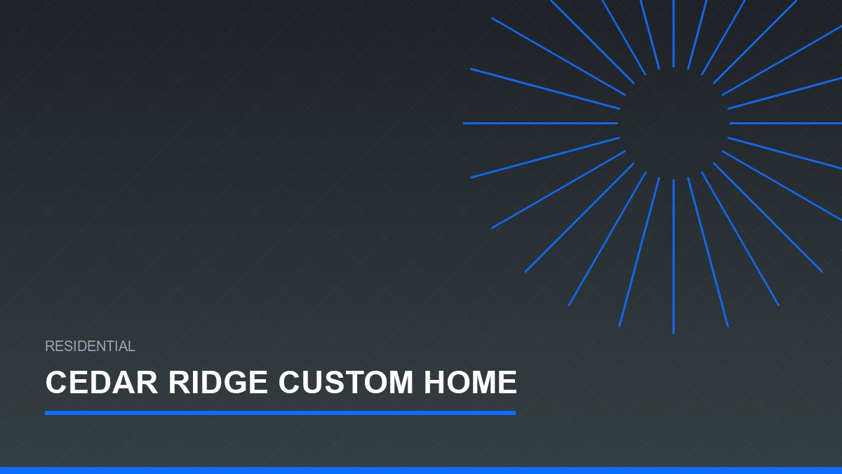 Cedar Ridge Custom Home
