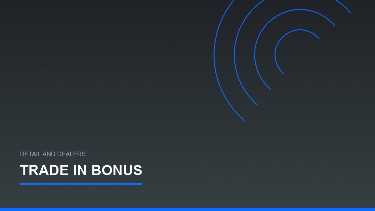 Trade In Bonus on Any Used Unit